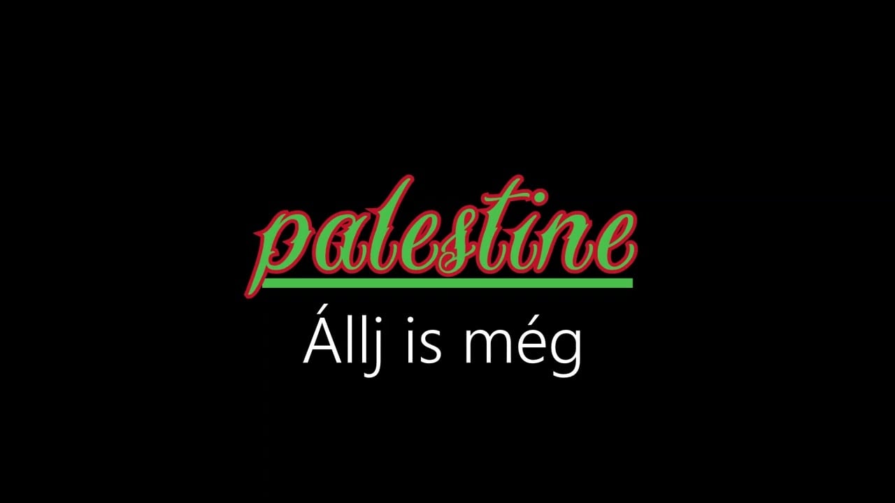 Palestine ¦ Állj is még (hivatalos audió)