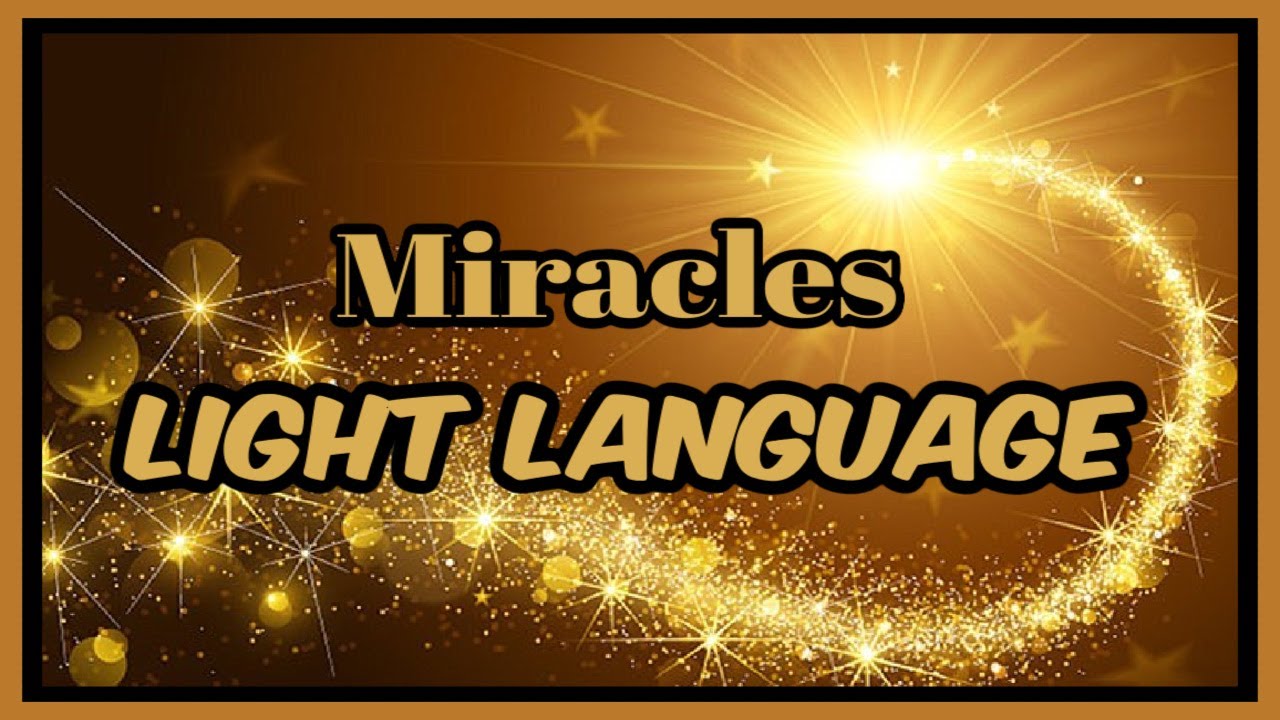 Light Language For Miracles