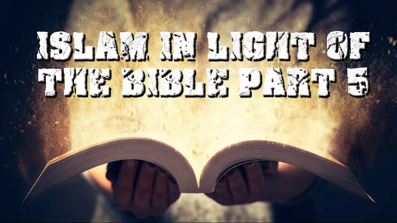 Islam in Light of the Bible Part 5 | Pastor Anderson