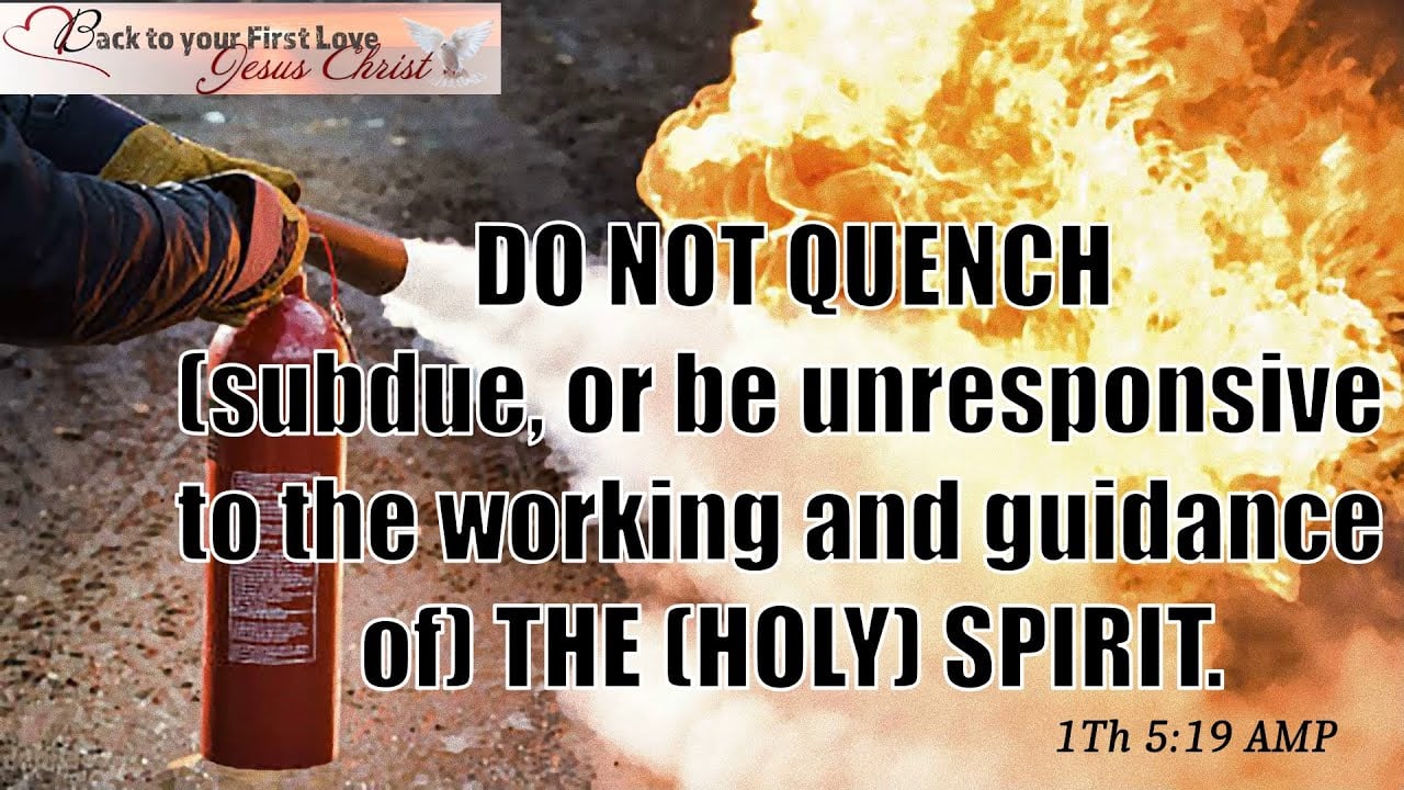 Don't Quench The Holy Ghost! Why Are Christians Not Sharing The Gospel of Jesus Christ Everywhere?