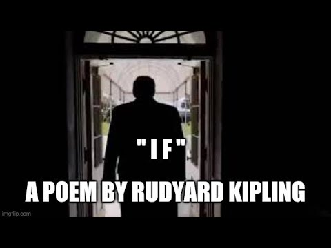 "IF" by Rudyard Kipling