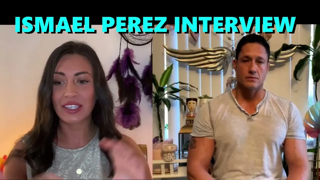 ISMAEL PEREZ INTERVIEW: Cosmic Consciousness, Physical Upgrade, Energy Consciousness and Emotions