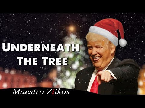 Donald Trump Sings Underneath The Tree by Kelly Clarkson