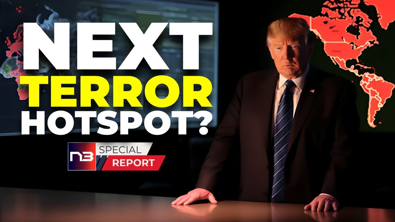 Trump's Disturbing Hint at Next Possible Terror Hotspot