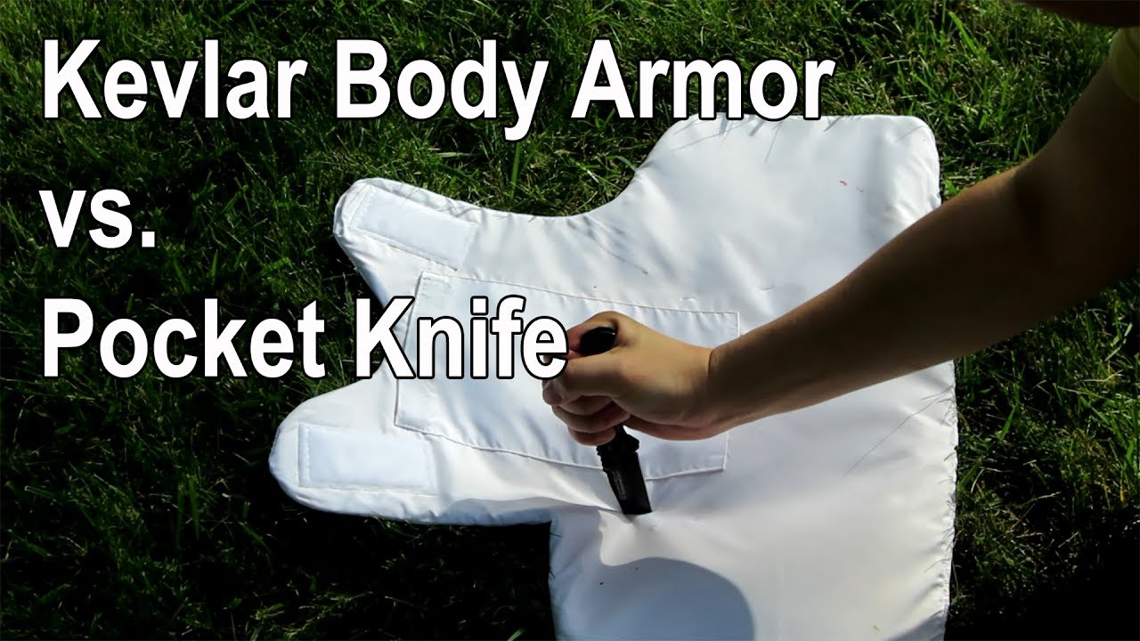 Kevlar body armor vs. pocket knife