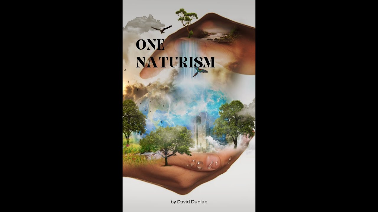 One Naturism Book Cover, By David Dunlap