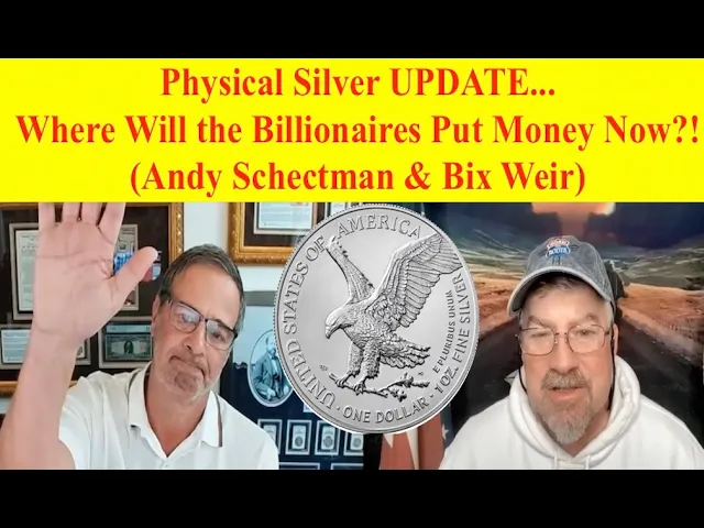 SILVER ALERT! Physical Silver UPDATE...Where Will the Billionaires Put Money Now?! (Bix Weir)