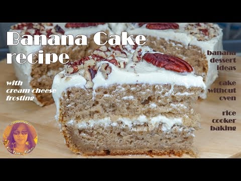 Banana Cake Recipe With Cream Cheese Frosting | Banana Dessert Ideas | EASY RICE COOKER CAKE RECIPES