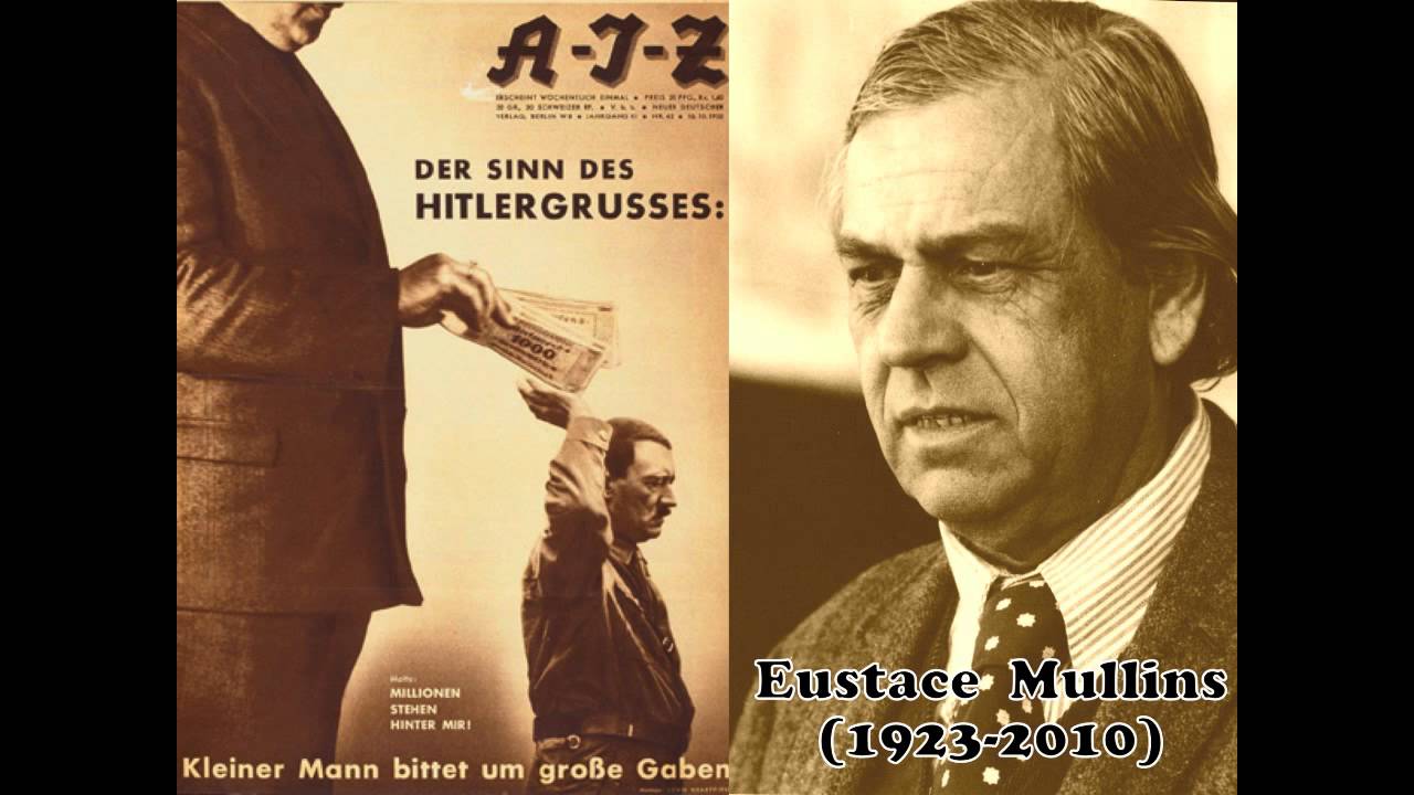 Why The Rothschilds Invented National Socialism - Eustace Mullins