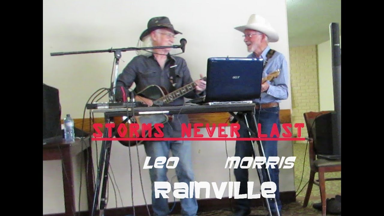 Leo Rainville - Morris P Rainville - Storms Never Last