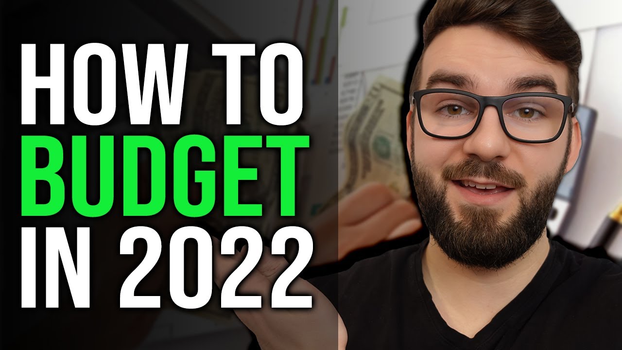Save Money: How To Budget In 2022
