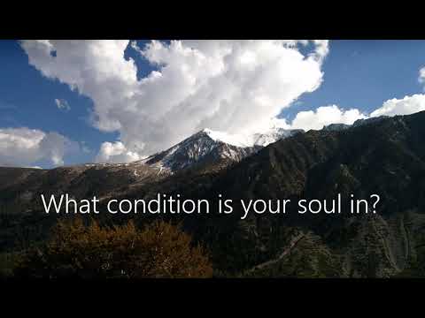 What Condition Is Your Soul In?