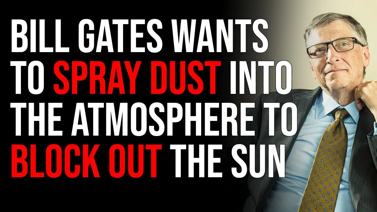 Bill Gates Wants To Spray Dust Into The Atmosphere To Block Out The Sun, AKA Solve Climate Change
