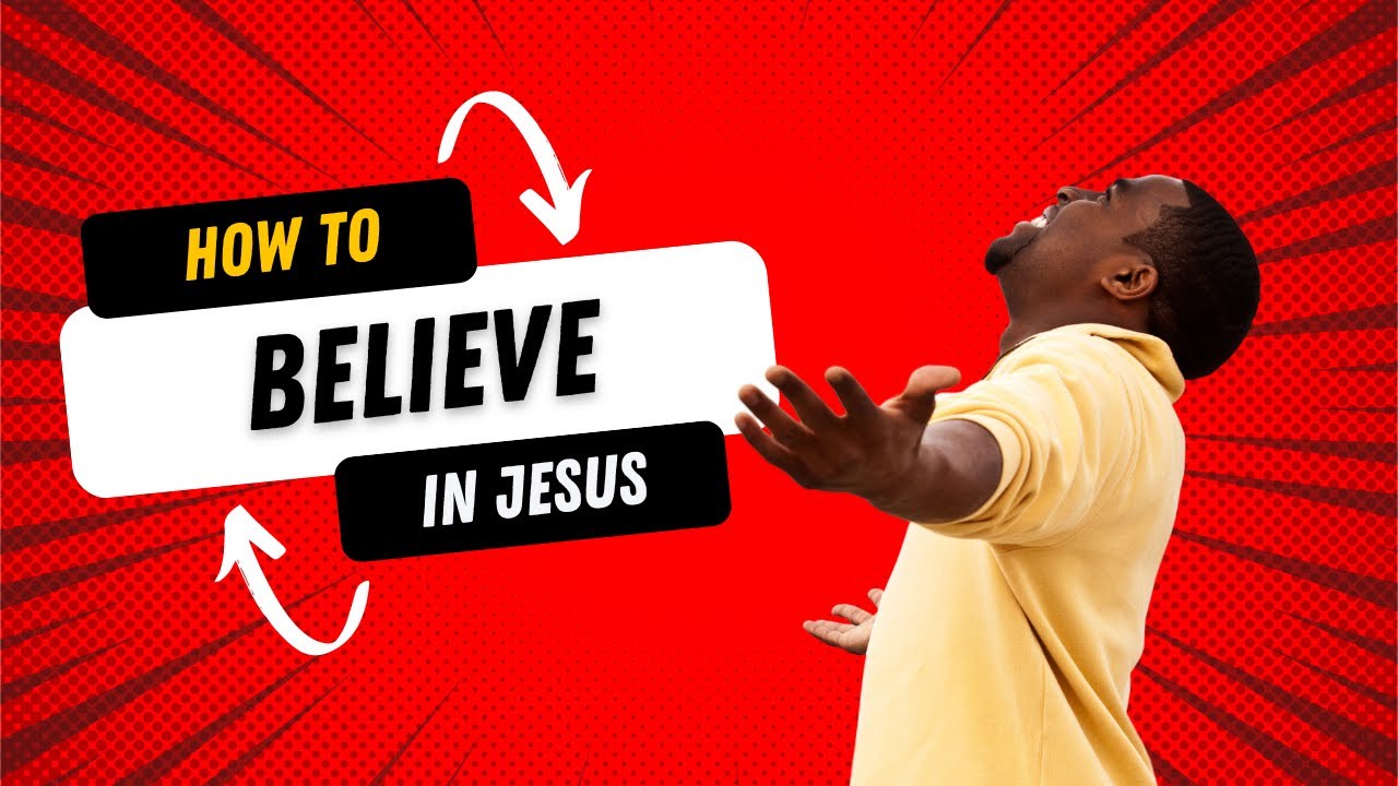 How to Believe in Jesus - Pastor Jonathan Shelley | SBC