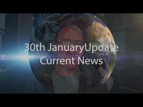30th January 2022 Update Current News