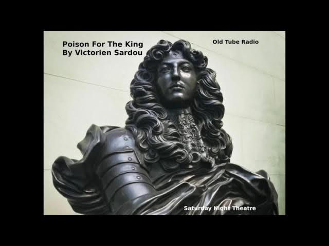 Poison For The King By Victorien Sardou