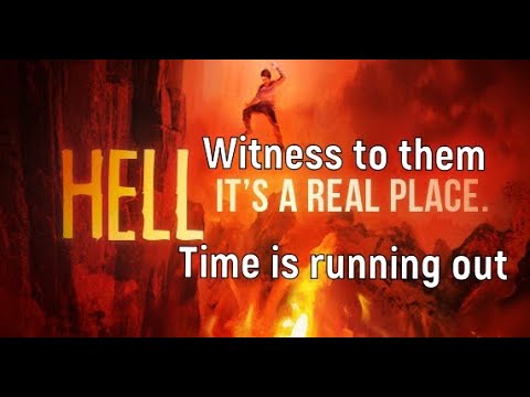 Warn Them That HELL IS REAL -Time Is So Short- Blow The Trumpet