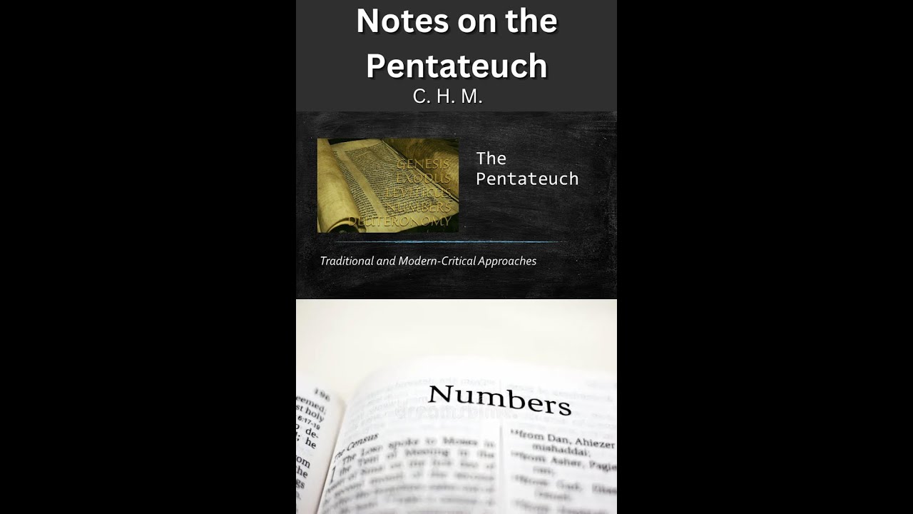 Notes on the Pentateuch by C  H  M   Numbers, Chapters 1 and 2