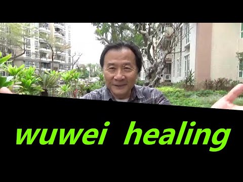 Tao Te Ching Wuwei healing