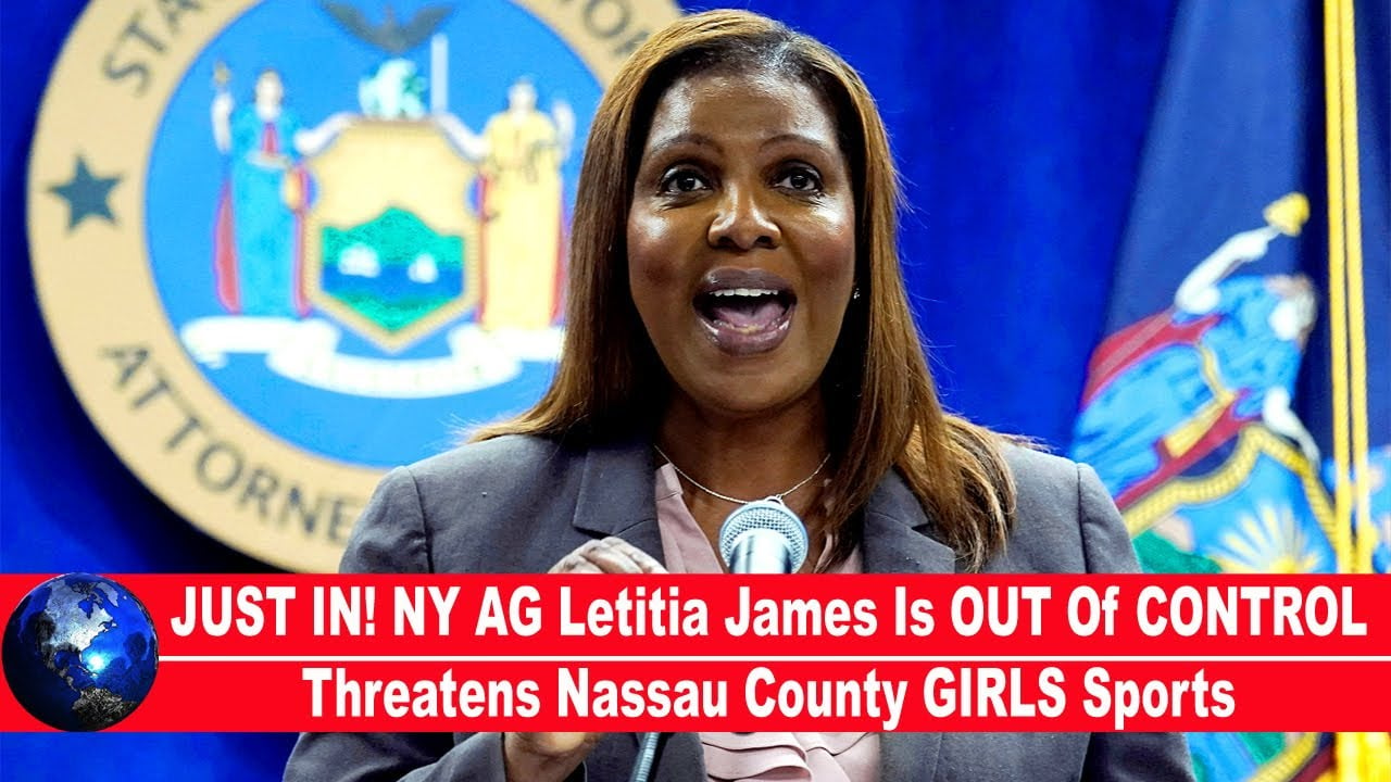 JUST IN! NY AG Letitia James Is OUT Of CONTROL Threatens Nassau County GIRLS Sports!!!