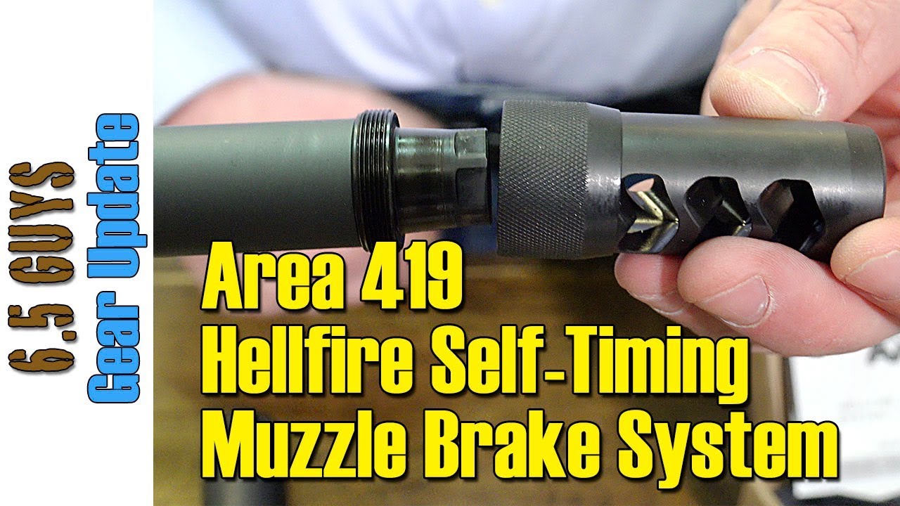Gear Update - 055 Area 419 Hellfire Muzzle Brake System