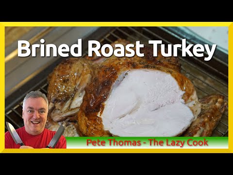 Brined and Oven Roasted Turkey