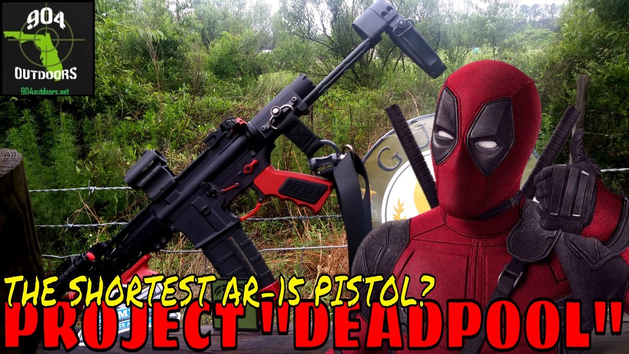 Project "DeadPool" - The World's Shortest 5.56 AR-15 Pistol - At The Range!