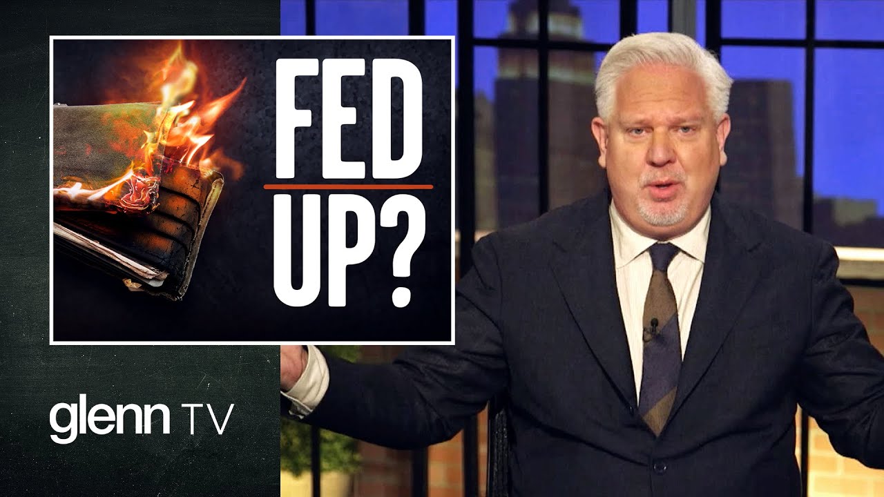 If Bidenomics 'Fixed' the Economy, Why Is Your Wallet on Fire? | Glenn TV | Ep 301