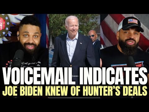 Voicemail Indicates Joe Biden Knew of Hunter’s Deals [Conservative Twins]