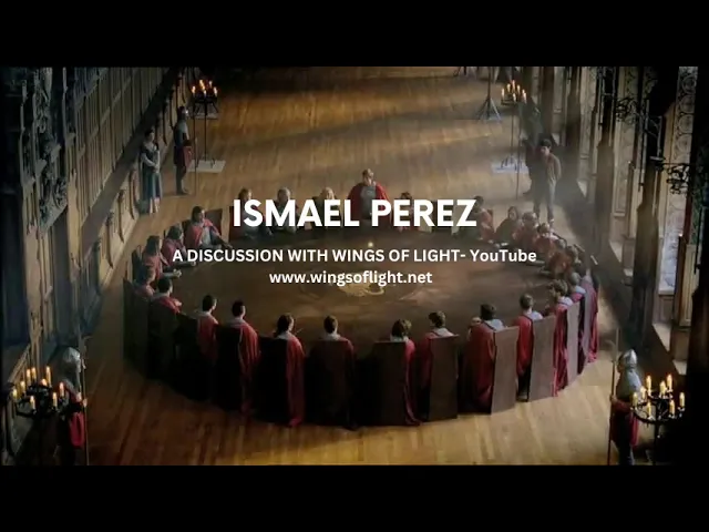 ISMAEL PEREZ - On King Arthur, Knights of the Round Table, Holy Graal, Brotherhood of Light
