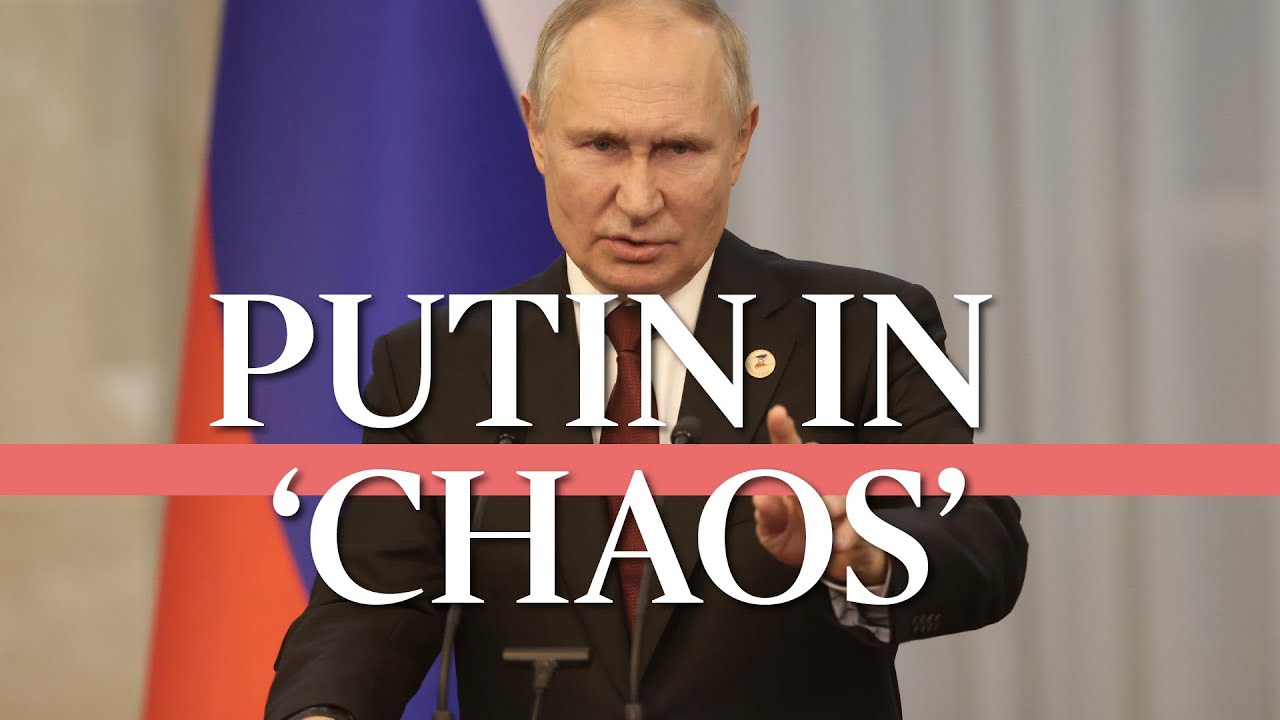 Putin’s military is in ‘chaos’