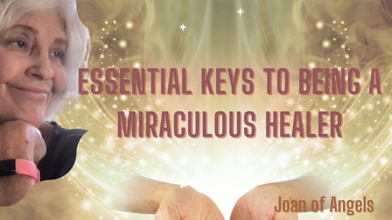 Learn the Essential Keys to being a Miraculous Healer
