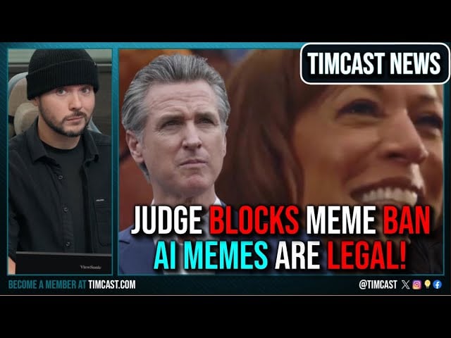 Judge BLOCKS Newsom MEME BAN, Says AI Meme ARE LEGAL!