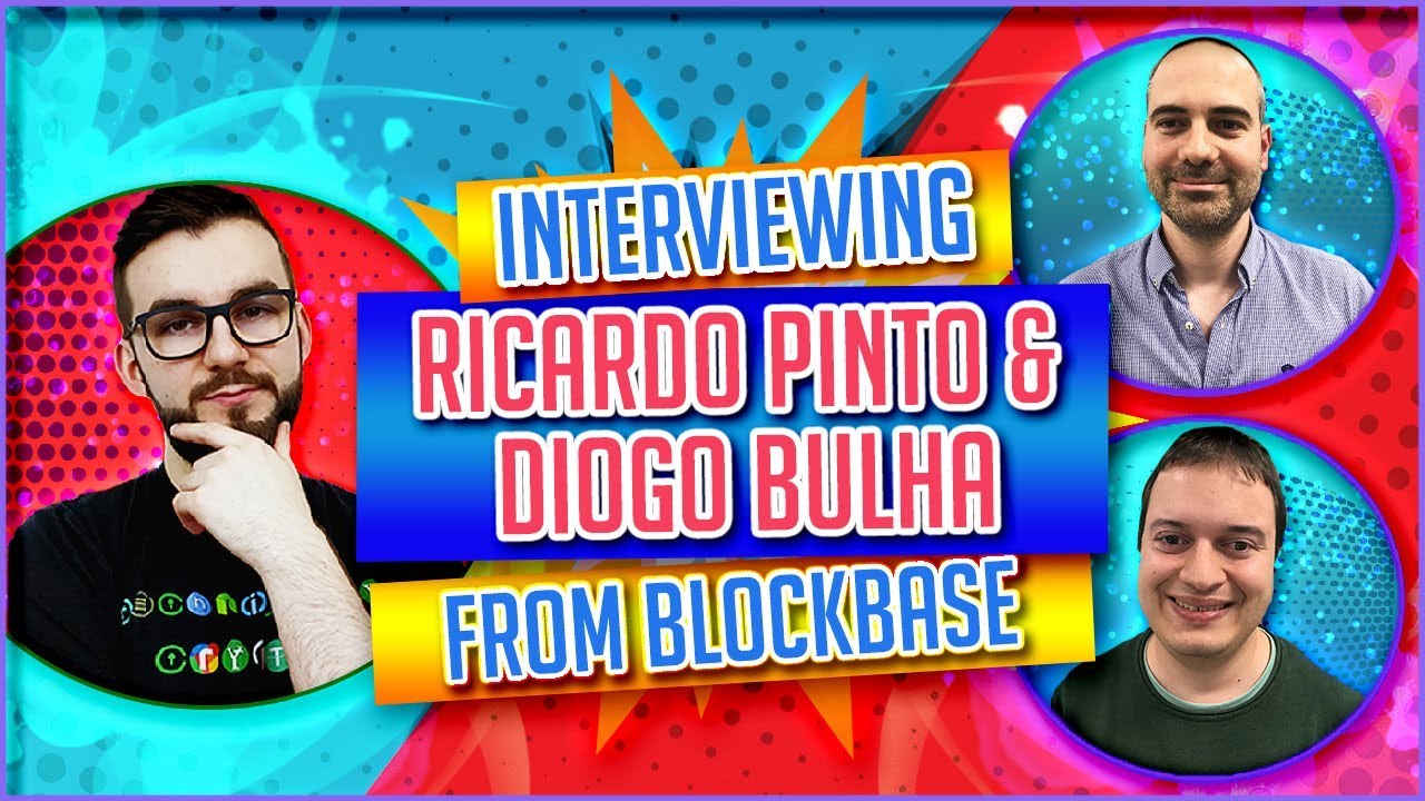 ▶️ Interviewing Ricardo Schiller & Diogo Bulha From BlockBase | EP#272