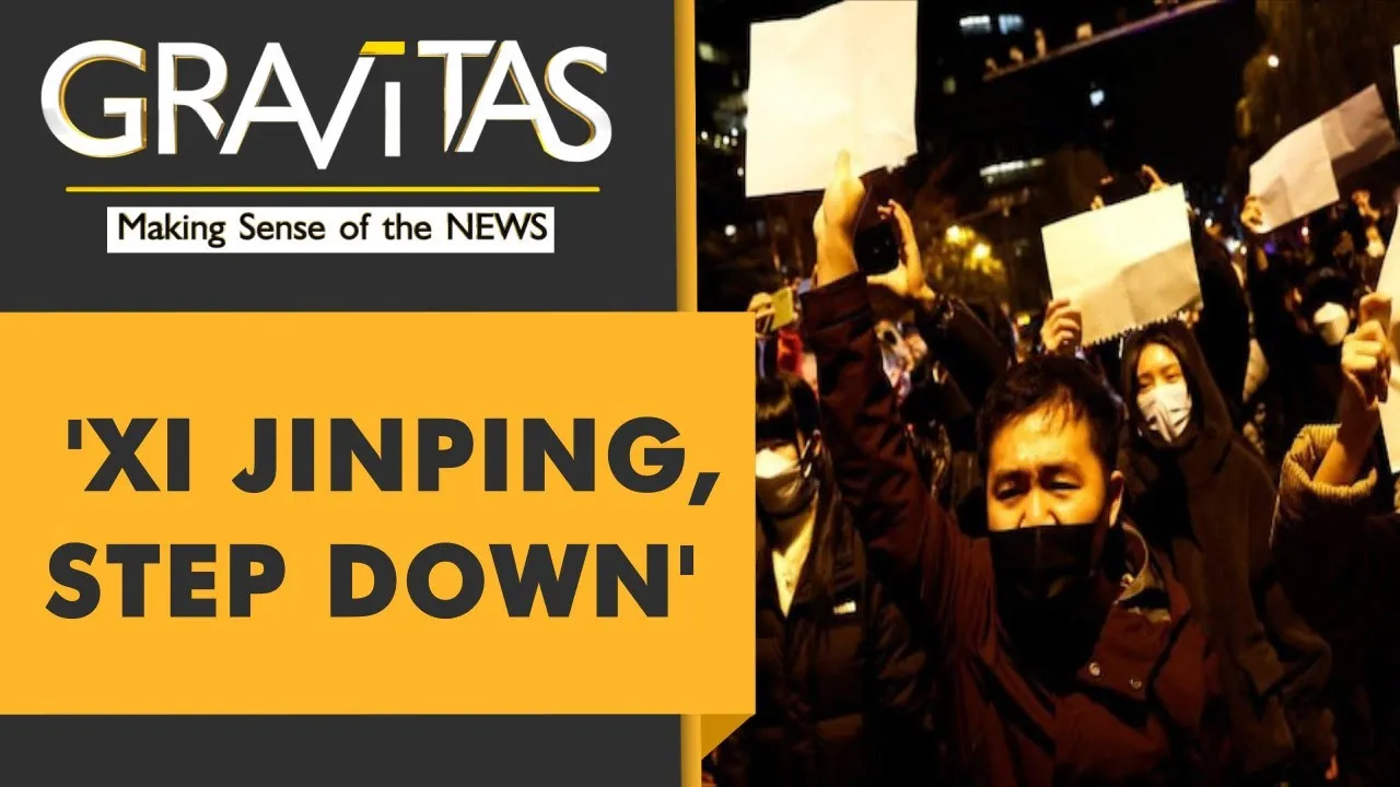 Tiananmen Moment: Protestors across China call for Xi Jinping to step down. Gravitas