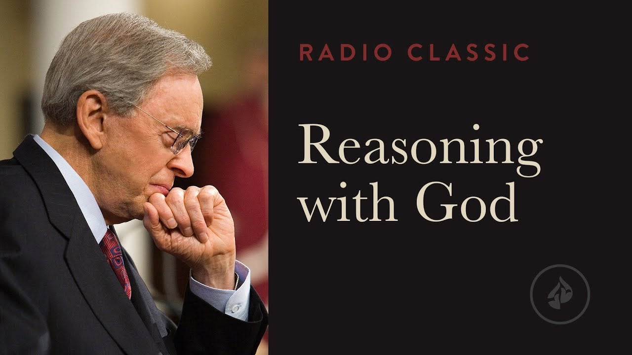 Reasoning With God – Radio Classic – Dr. Charles Stanley