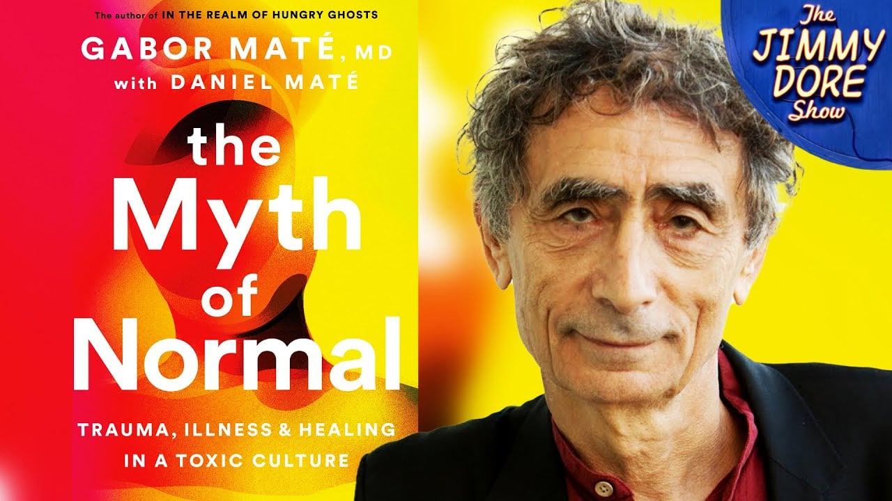 How to Heal Trauma Wounds In a Toxic Culture w/Gabor Mate’