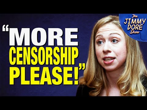Chelsea Clinton Calls For Extreme Censorship