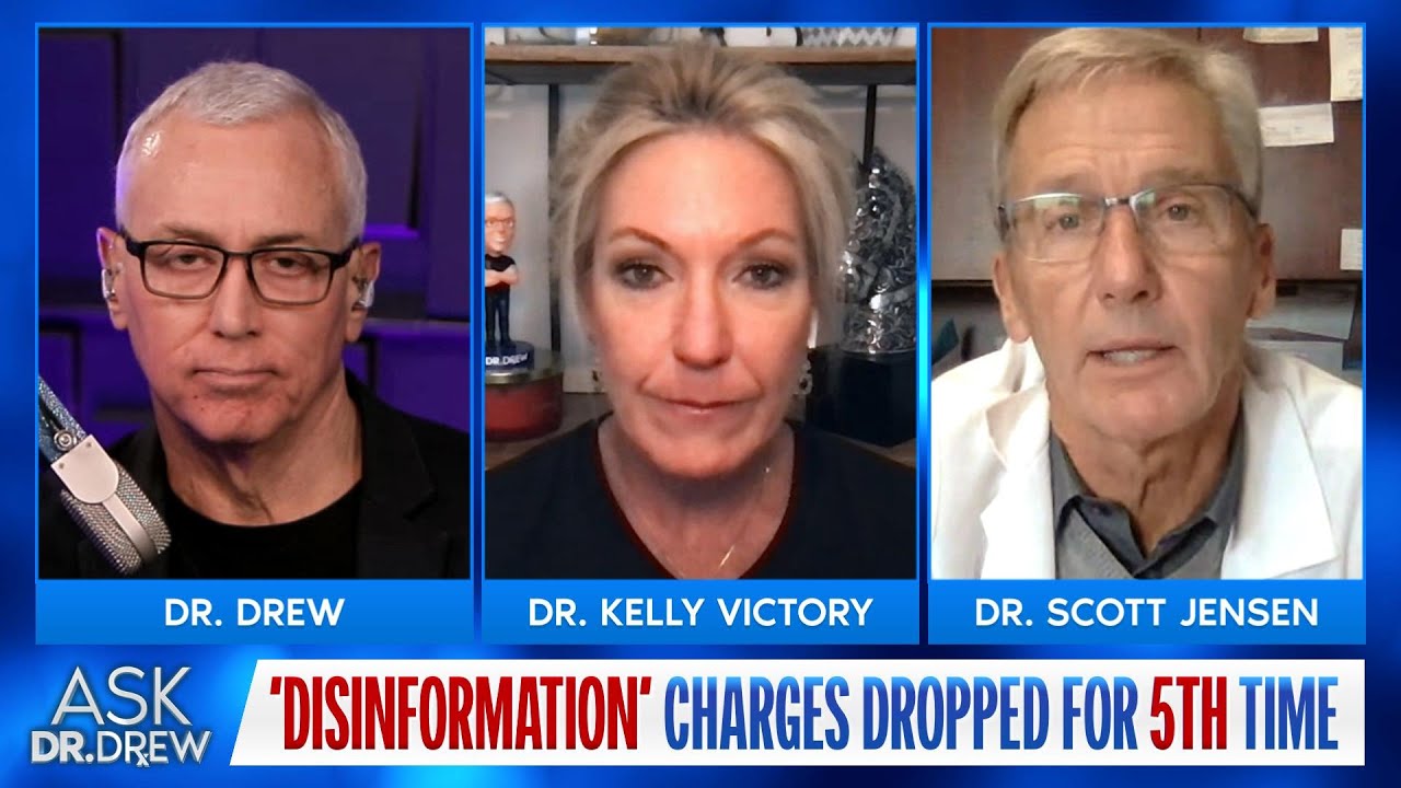"Disinformation" Charges Dropped For FIFTH TIME: Dr. Scott Jensen & Dr. Kelly Victory – Ask Dr. Drew