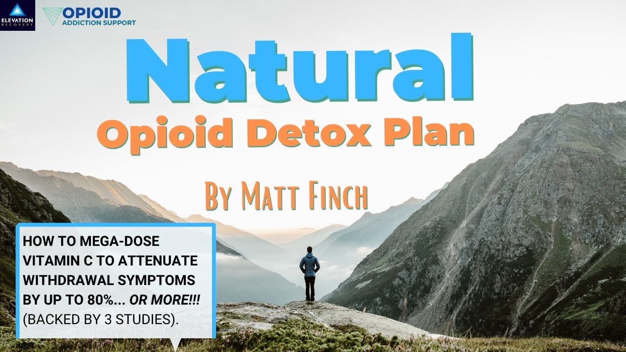 How To Detox from Opiates & Opioids With Ease Using High-Dose Vitamin C and 3 Other Natural Remedies