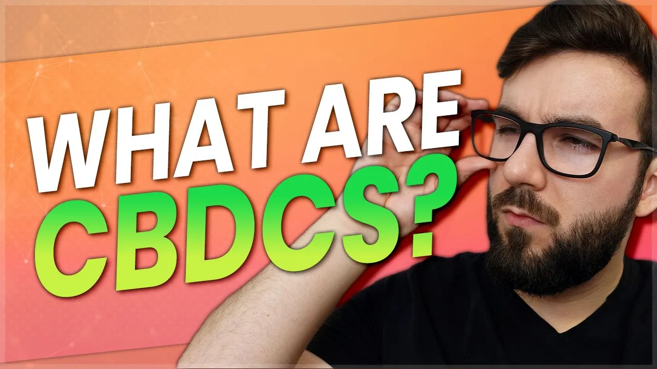 What Are CBDCs & The Future Of Stablecoins - Stablecoins Part 4