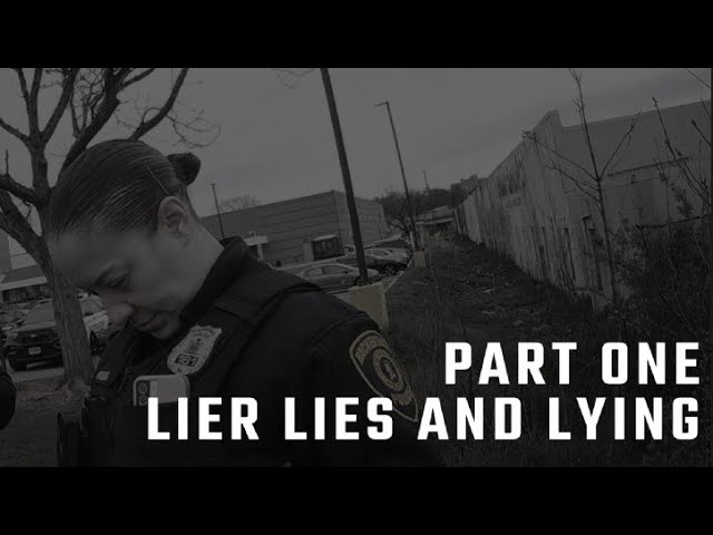 Lier, Lies And Lying — Part 1 [Police Called]
