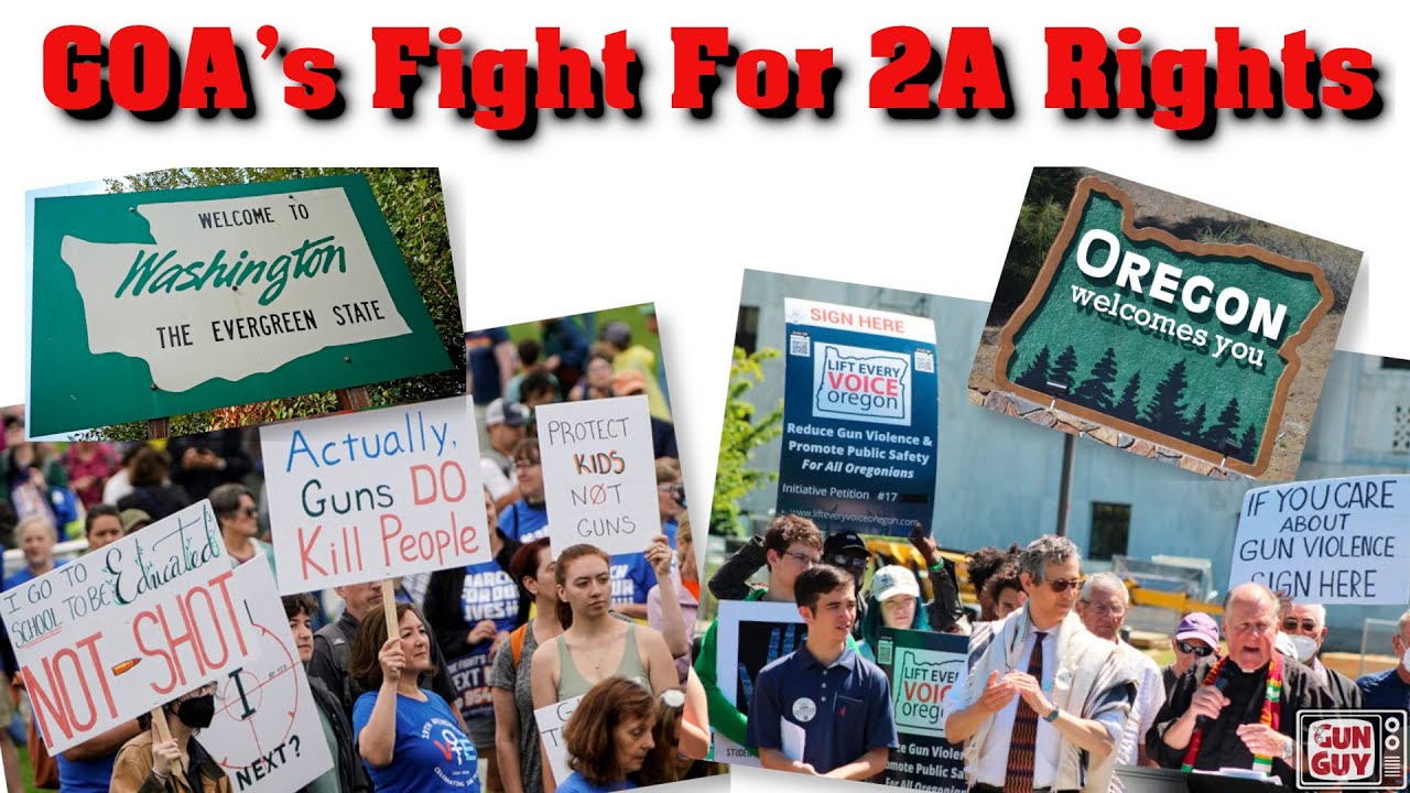 GOA's Fight For 2A Rights in Oregon & Washington