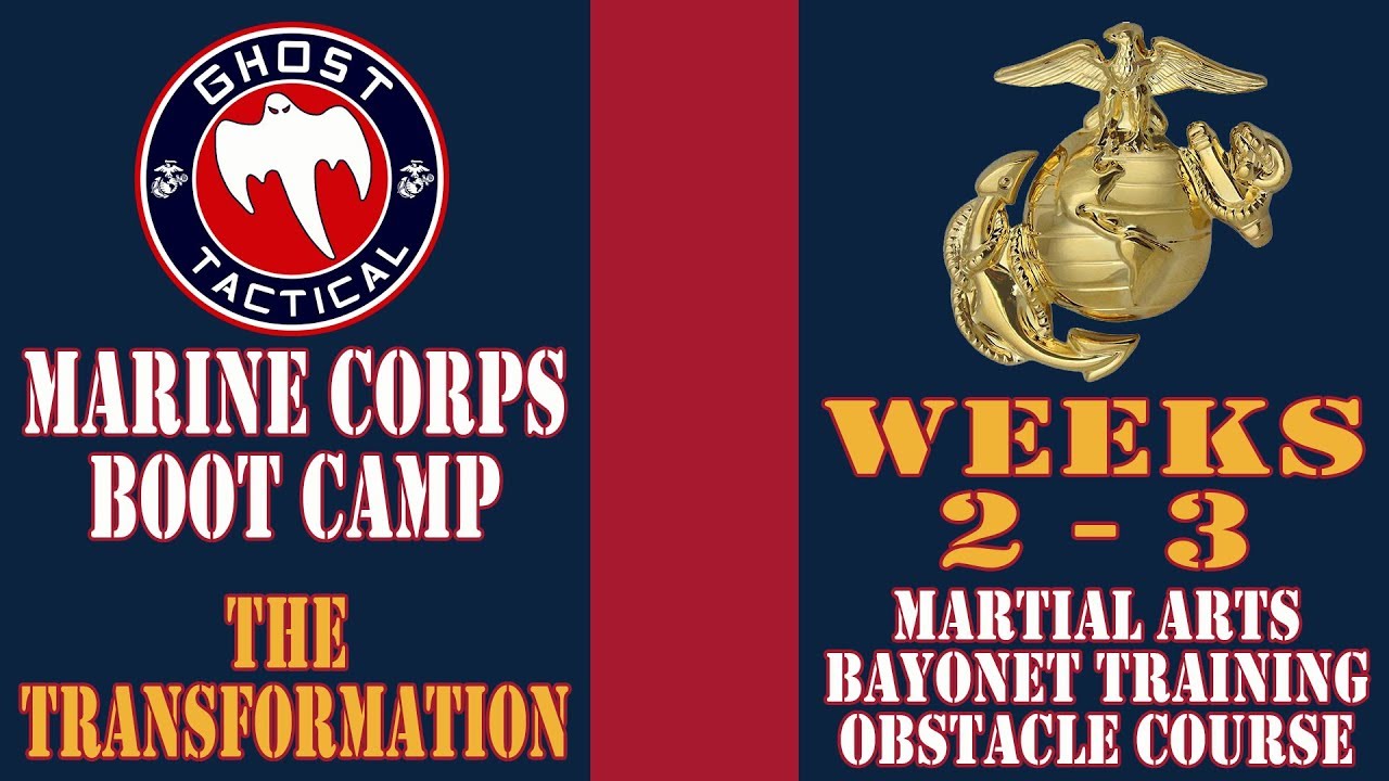 Marine Corps Boot Camp l Weeks 2-3 l Marine Martial Arts, Bayonet Training, & Obstacle Course