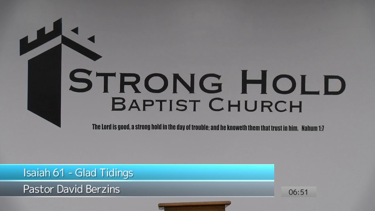 Isaiah 61 - Glad Tidings | Pastor David Berzins | 06/29/2022 Wednesday PM