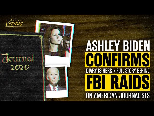Ashley Biden Confirms Famed Diary Is Hers & The Full Story Behind FBI Raids On American Journalists