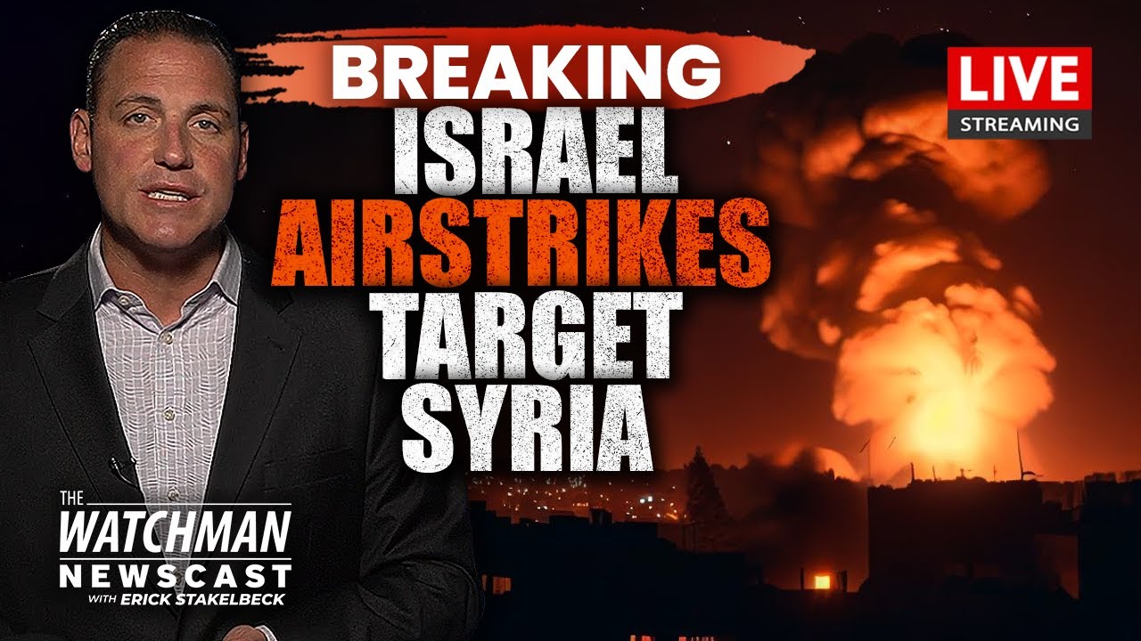 Israel AIRSTRIKES Target Syrian Coast; Saudis Go Nuclear Under Peace Deal? | Watchman Newscast LIVE