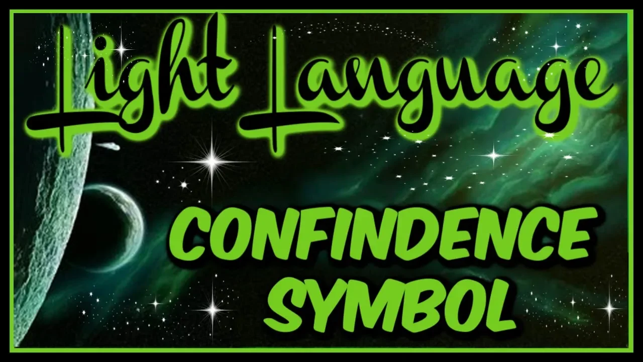LIGHT LANGUAGE  CONFIDENCE SYMBOL COLOR AND SOUND THERAPY