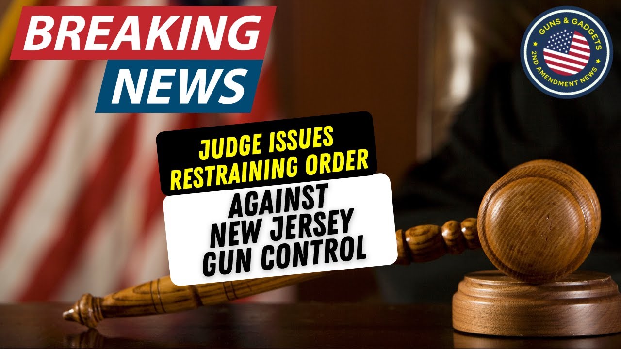 BREAKING NEWS: Judge Doubles Down And Stops New Jersey Anti-Bruen Gun Control