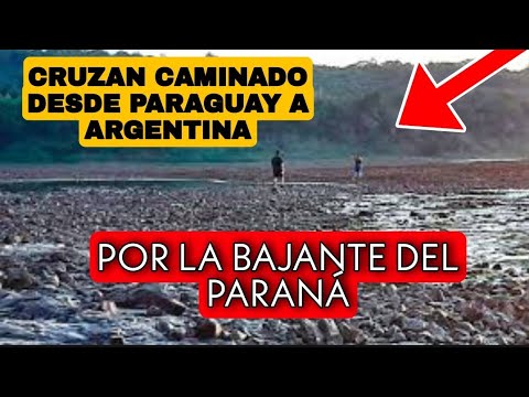 Por la bajante del Paraná personas cruzan caminando de Argentina a Paraguay.Video viral.